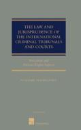 Law and Jurisprudence of the International Criminal Tribunals and Courts di Vladimir Tochilovsky edito da Intersentia