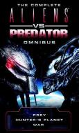 The Complete Aliens vs. Predator Omnibus di Steve Perry, Stephani Danelle Perry, David Bischoff edito da Titan Books Ltd