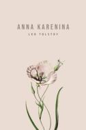 Anna Karenina di Leo Tolstoy edito da Texas Public Domain