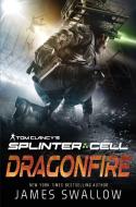 Tom Clancy's Splinter Cell: Dragonfire di James Swallow edito da ASMODEE PR