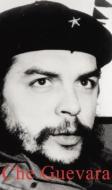 Che Guevara di Frank Niess edito da Haus Publishing