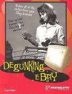 Degunking Ebay di Greg Holden edito da PARAGLYPH PR