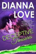 Deceptive Treasures di Dianna Love edito da Silver Hawk Press LLC