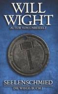 Seelenschmied di Wight Will Wight edito da Hidden Gnome Publishing