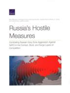 Russias Hostile Measures Combpb di Ben Connable, Stephanie Young, Stephanie Pezard edito da Rand Corporation