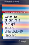 Economics of Tourism in Portugal di Vítor João Pereira Domingues Martinho edito da Springer International Publishing