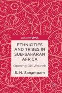 Ethnicities and Tribes in Sub-Saharan Africa di S. N. Sangmpam edito da Springer-Verlag GmbH