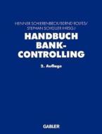 Handbuch Bankcontrolling edito da Gabler Verlag