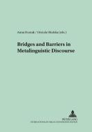 Bridges and Barriers in Metalinguistic Discourse edito da Lang, Peter GmbH