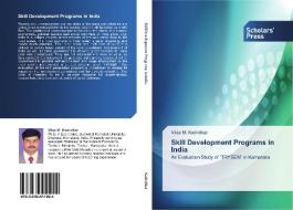 Skill Development Programs in India di Vilas M. Kadrolkar edito da SPS