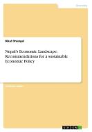 Nepal's Economic Landscape di Bikal Dhungel edito da Grin Publishing