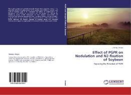 Effect of PGPR on Nodulation and N2-fixation of Soybean di Ummay Amara edito da LAP Lambert Academic Publishing