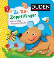 Duden: Zi-Za-Zappelfinger Mein erstes Fingerspielbuch di Carla Häfner edito da FISCHER Duden