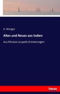 Altes und Neues aus Indien di A. Wenger edito da hansebooks