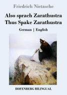 Also sprach Zarathustra / Thus Spake Zarathustra di Friedrich Nietzsche edito da Hofenberg