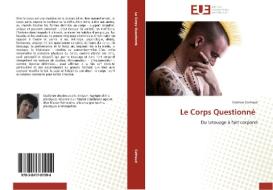 Le Corps Questionné di Corinne Cathaud edito da Editions universitaires europeennes EUE