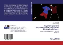 Psychological and Physiological Characteristics of Handball Players di Patel Rajnikant P., Rajeev Choudhary edito da LAP Lambert Acad. Publ.