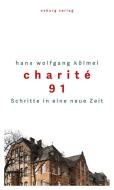 Charité 91 di Hans Wolfgang Kölmel edito da Osburg Verlag