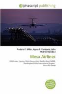 Mesa Airlines edito da Betascript Publishing