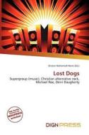 Lost Dogs edito da Dign Press
