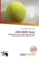2003 Bmw Open edito da Dign Press