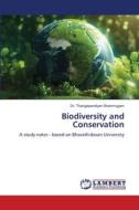 Biodiversity and Conservation di Thangapandiyan Shanmugam edito da LAP LAMBERT Academic Publishing