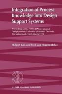 Integration of Process Knowledge into Design Support Systems edito da Springer Netherlands