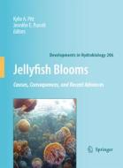 Jellyfish Blooms: Causes, Consequences and Recent Advances edito da Springer Netherlands