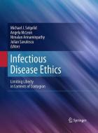 Infectious Disease Ethics edito da Springer Netherlands