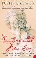 Sentimental Murder di John Brewer edito da Harpercollins Publishers