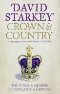 Crown And Country di David Starkey edito da Harpercollins Publishers