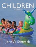 Children di #Santrock,  John W. edito da Mcgraw-hill Education - Europe