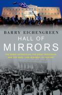 Hall of Mirrors di Barry Eichengreen edito da OUP USA