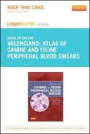 Atlas of Canine and Feline Peripheral Blood Smears - Pageburst E-Book on Kno (Retail Access Card) edito da Mosby