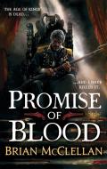 Promise of Blood di Brian McClellan edito da Little, Brown Book Group