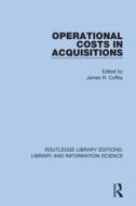 Operational Costs In Acquisitions edito da Taylor & Francis Ltd