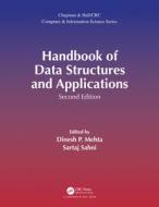 Handbook Of Data Structures And Applications di Dinesh P. Mehta, Sartaj Sahni edito da Taylor & Francis Ltd