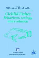 Cichlid Fishes edito da Springer Netherlands