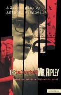 The "Talented Mr.Ripley" di Anthony Minghella, Patricia Highsmith edito da Bloomsbury Publishing PLC