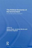 Political Economy Of The Environment di SIMON DIETZ edito da Taylor & Francis