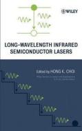 Long-Wavelength Infrared Lasers di Choi edito da John Wiley & Sons