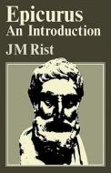 Epicurus di J. M. Rist, John M. Rist edito da Cambridge University Press