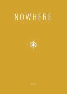 2019 Nowhere Print Annual edito da Nowhere Publishing LLC