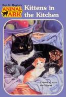Kittens in the Kitchen di Ben M. Baglio edito da Turtleback Books