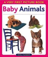 Baby Animals di Nicola Tuxworth edito da Anness Publishing