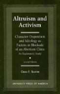 Altruism and Activism di Craig E. Seaton edito da University Press of America