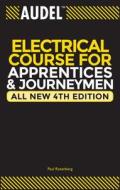 Audel Electrical Course for Apprentices and Journeymen di Paul Rosenberg edito da John Wiley & Sons Inc