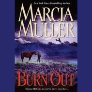 Burn Out di Marcia Muller edito da Audiogo