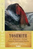 Compass American Guides: Yosemite & Sequoia/kings Canyon National di Fodor Travel Publications edito da Random House Usa Inc