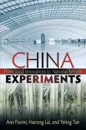 China Experiments di Ann M. Florini edito da Brookings Institution Press